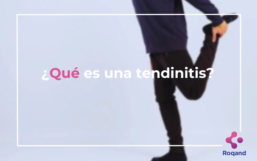 Título de la publicación: ¿Qué es una tendinitis?