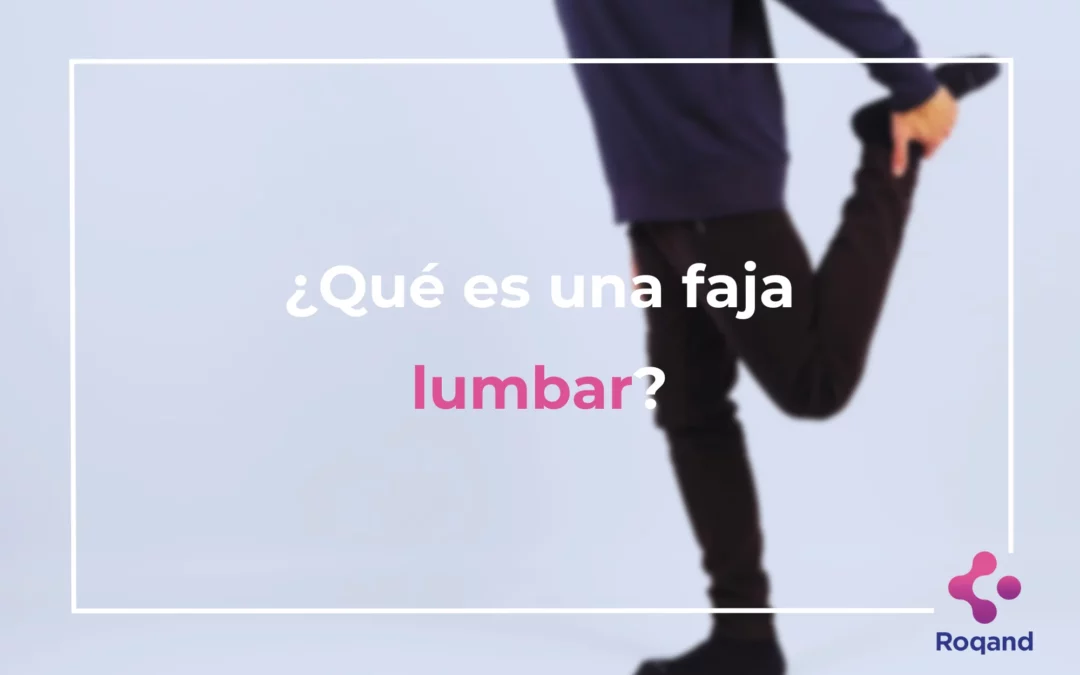 Título de la publicación: ¿Qué es una faja lumbar?