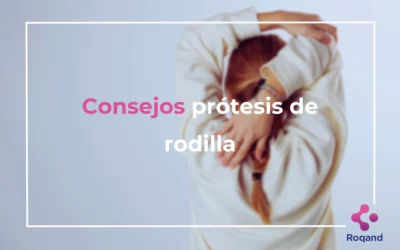 Consejos prótesis de rodilla