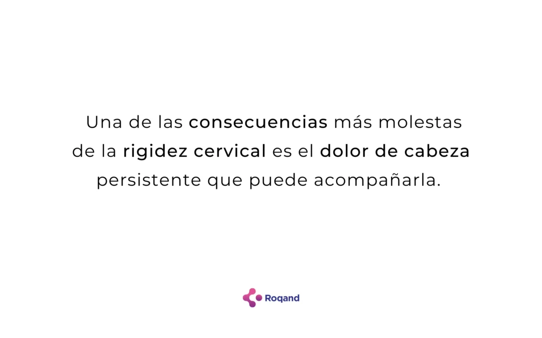 Alivio del dolor de cabeza por rigidez cervical: Consejos de fisioterapia